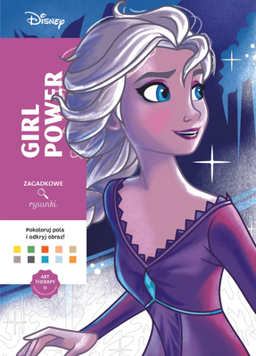 Розмальовка Art therapy. Disney. Girl power. Zagadkowe rysunki (польською)